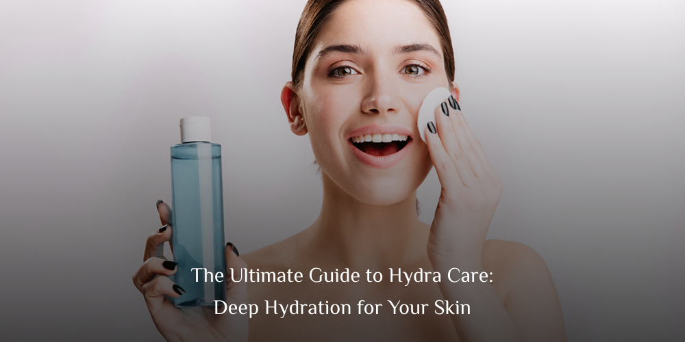 Hydra care skincare UK